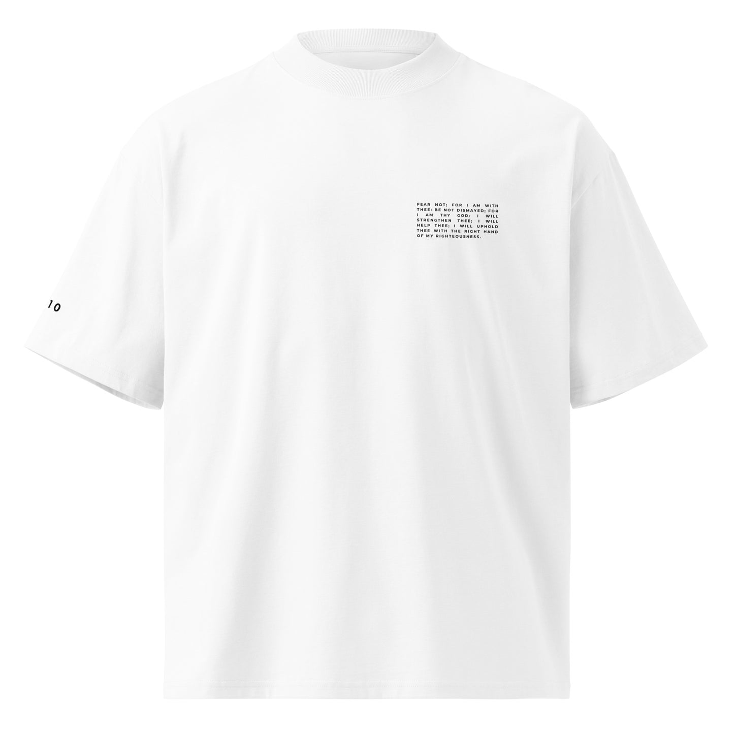 ISAIAH 41:10 | White unisex organic oversized high neck t-shirt
